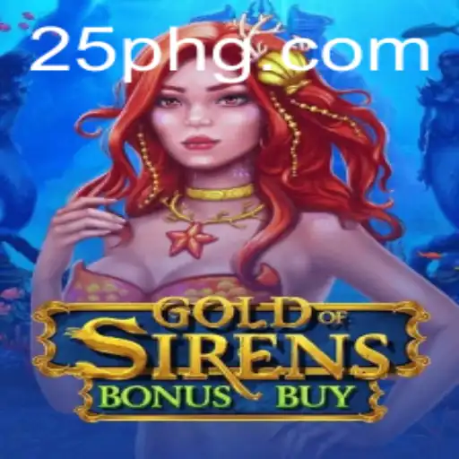 Explore the Thrilling World of GoldofSirensBonusBuy