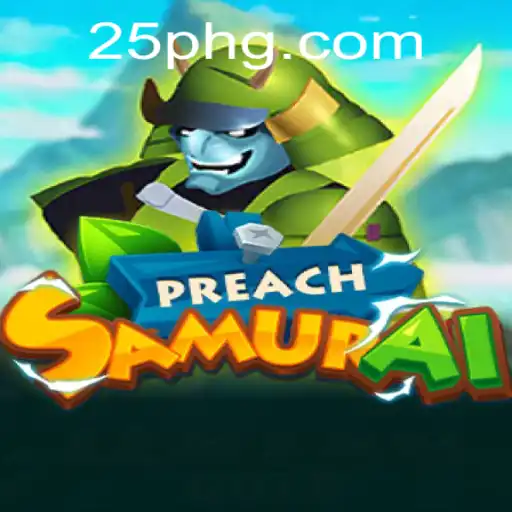 Intriguing World of PreachSamurai: Mastering 25PH in a Modern Context